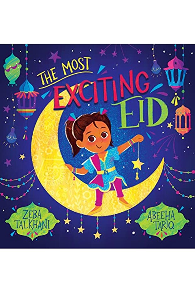 The Most Exciting Eid