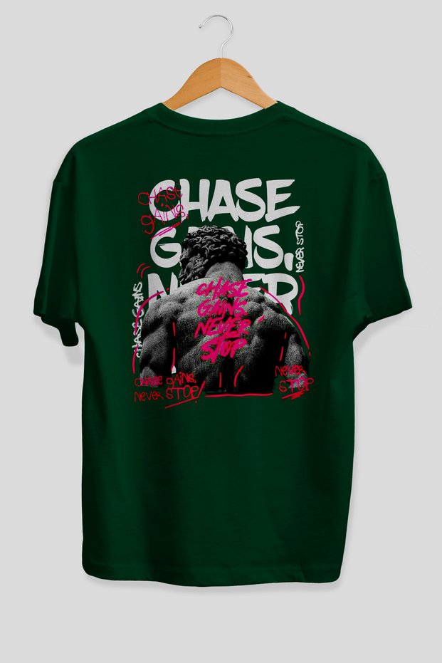Chase Gains Never Stop Oversize Back Printed Green T-Shirt 100% Cotton Streetwear Premium Comfortable Fit