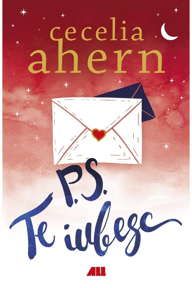 P.S. Te iubesc - Cecelia Ahern
