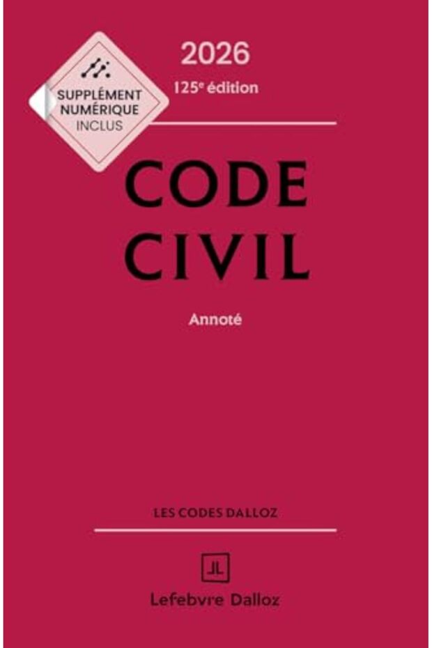 Code Civil 2026 Annote. 125E Ed.