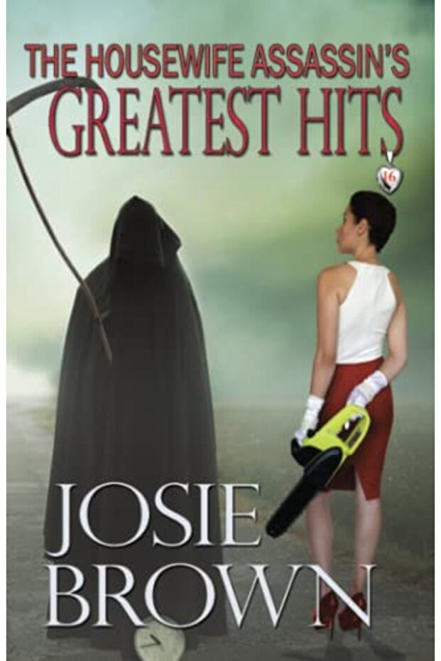 The Housewife Assassins Greatest Hits