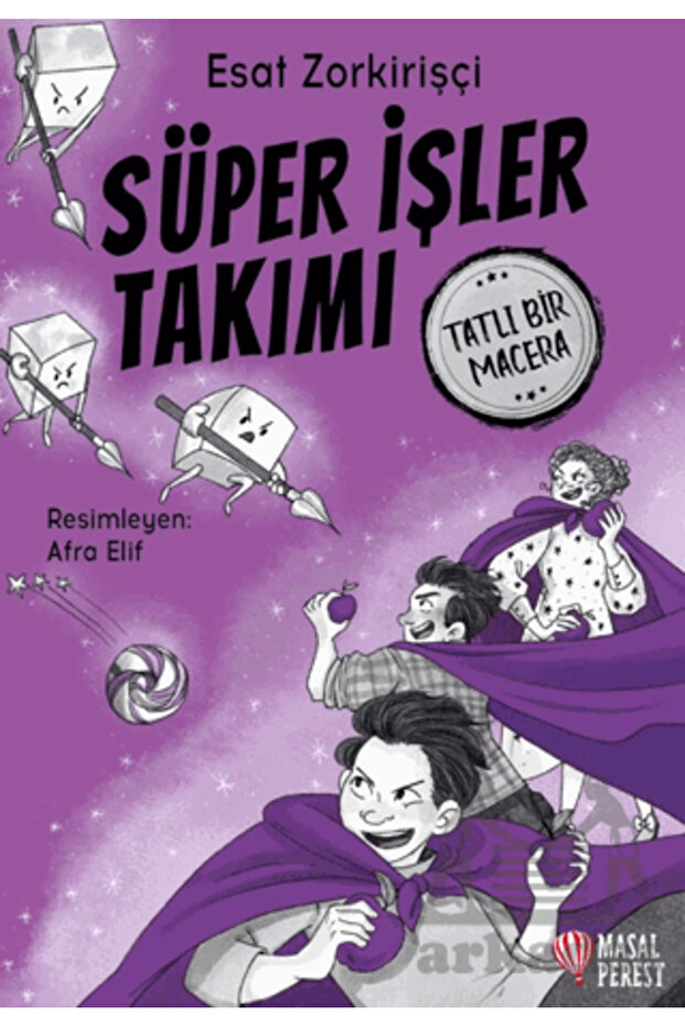 Süper İşler Takımı Tatlı Bir Macera