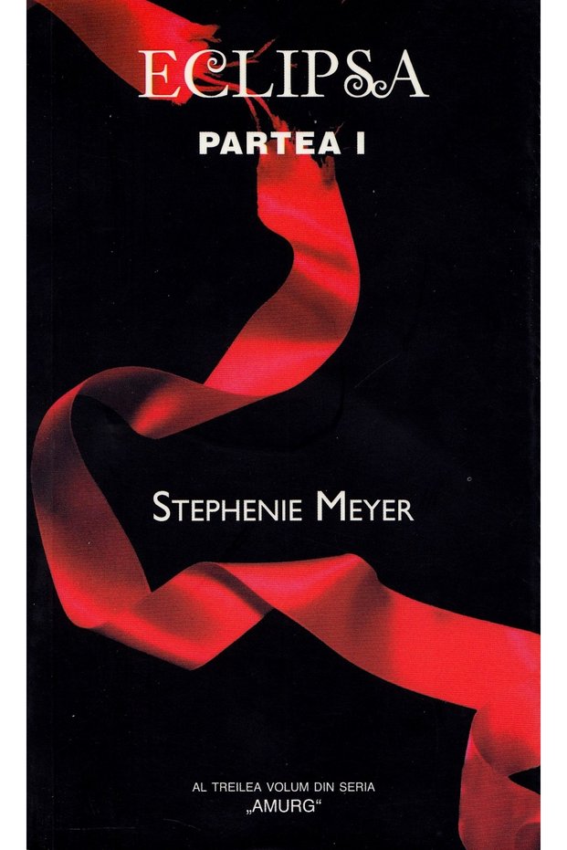 Eclipsa. Partea I - Stephenie Meyer