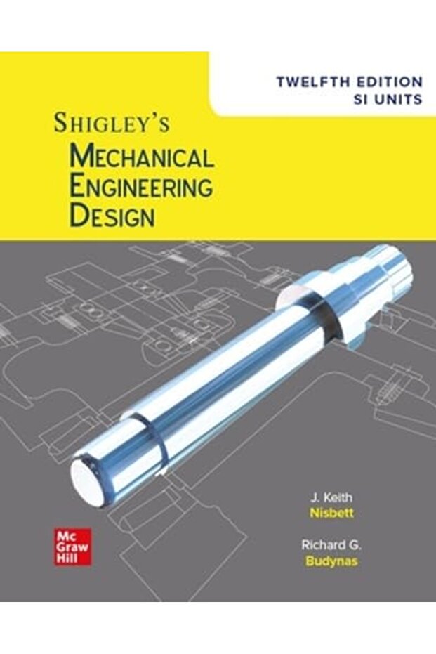 Shigley's Mechanical Engineering Design, 12th Edition, SI Units