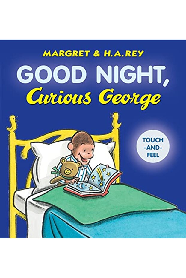 Good Night Curious George Padded Board Book Touchandfeel