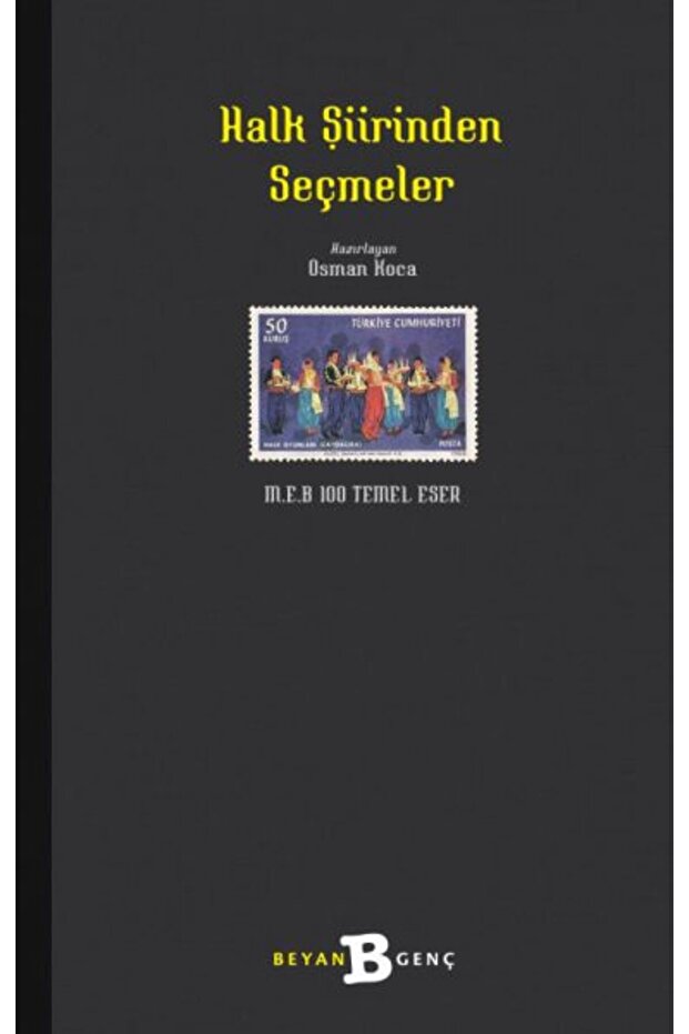 Halk Şiirinden Seçmeler
