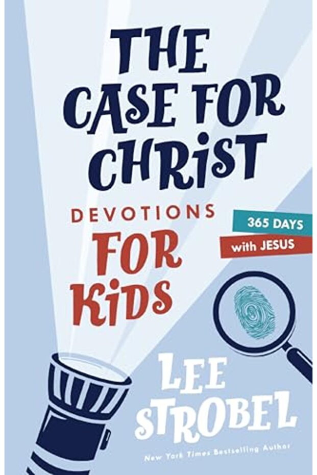 The Case For Christ Devotions For Kids