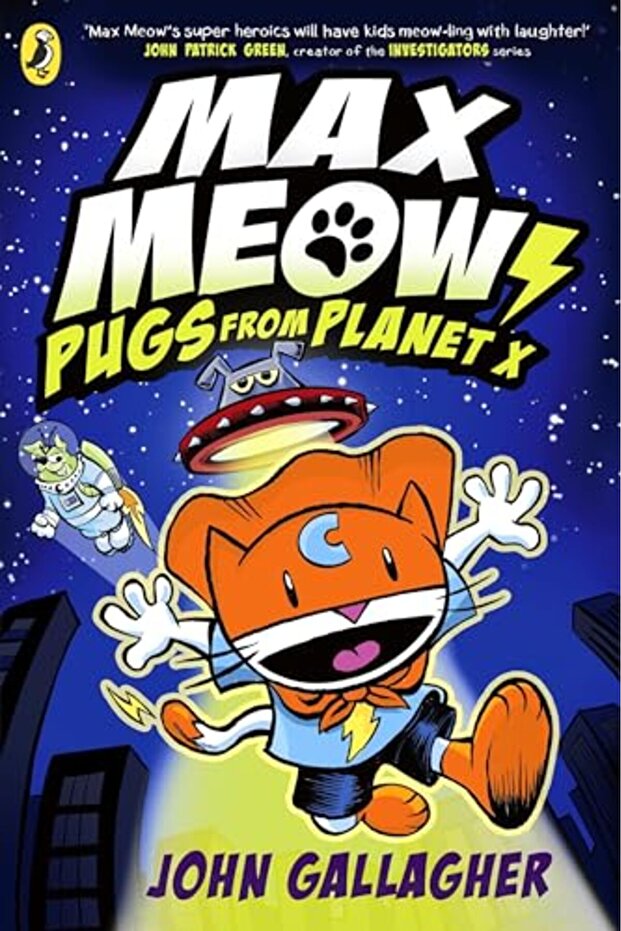Max Meow Book 3: Pugs From Planet X
