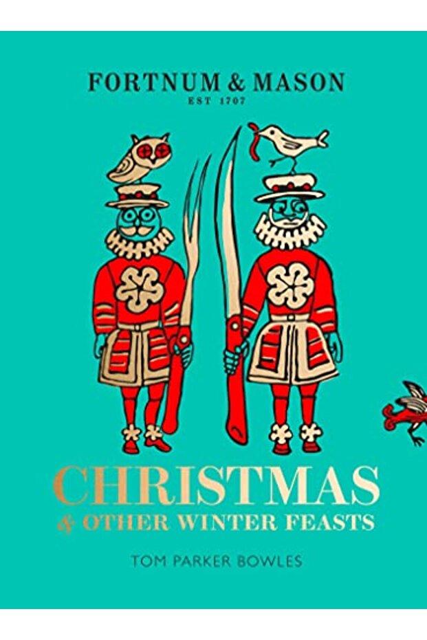 Fortnum And Mason Christmas And Other Winter Feasts