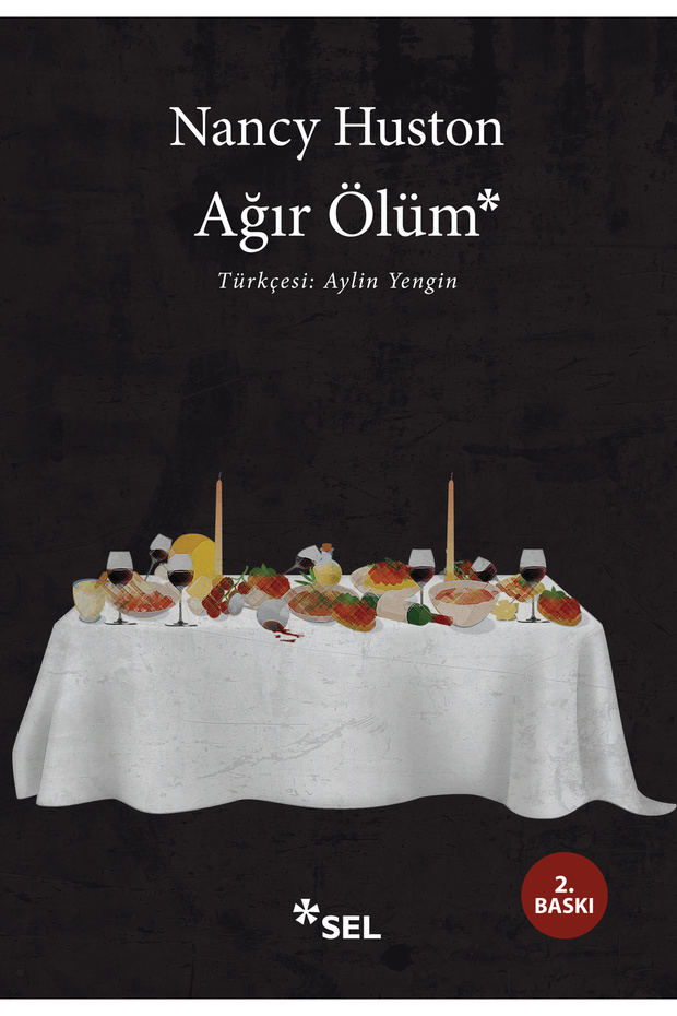 Ağır Ölüm - Nancy Huston 9786257370202