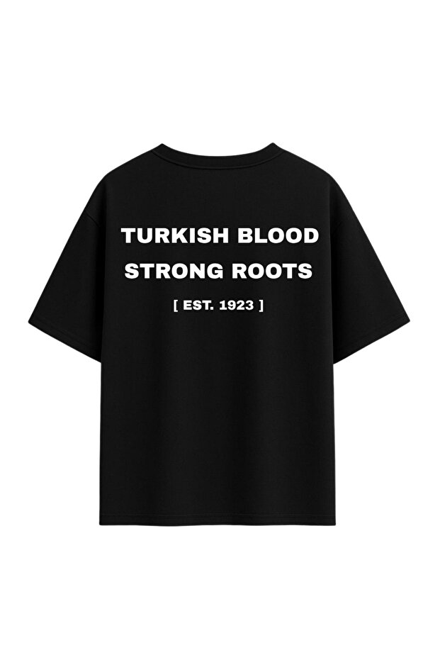 TURKISH BLOOOD STRONG ROOTS