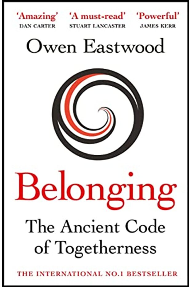 Belonging Unlock Your Potential With The Ancient Code Of Togetherness