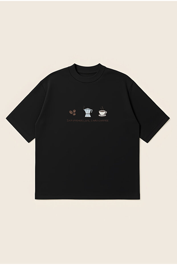 I Was Coffee Printed Oversize Boxy Cut Unisex 100% Cotton Printed Tshirt
