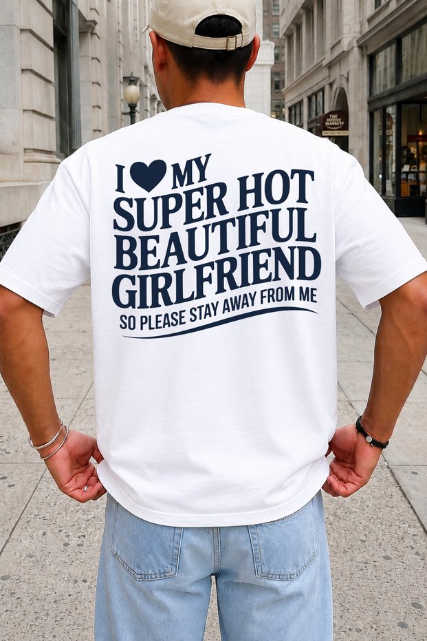 Unisex Oversize I Love My Girlfriend T-Shirt 100% Organic Cotton Crew Neck Comfortable Fit Casual T-Shirt