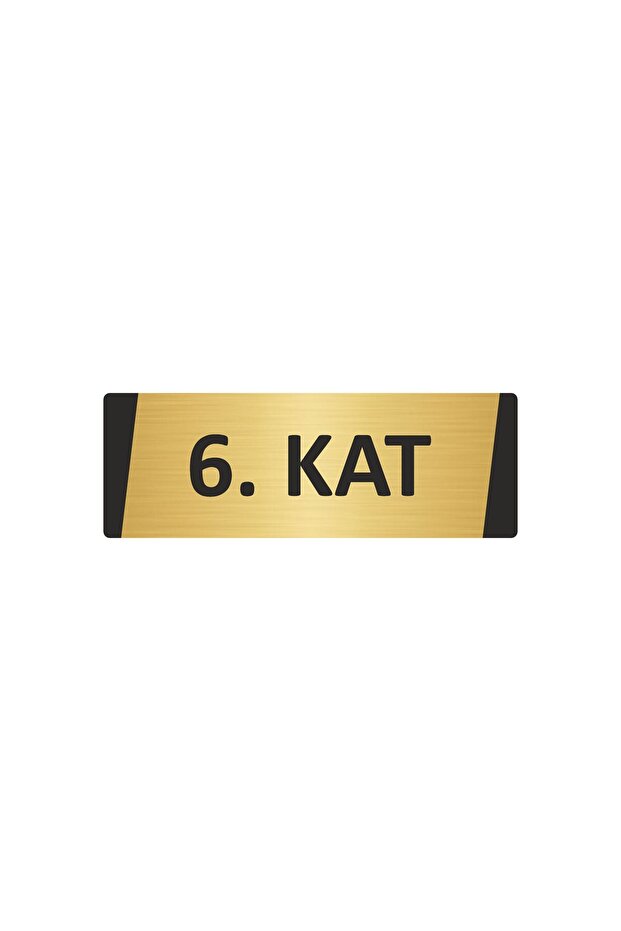 6. Kat Metal Warning Sign 10X20 cm Gold Color