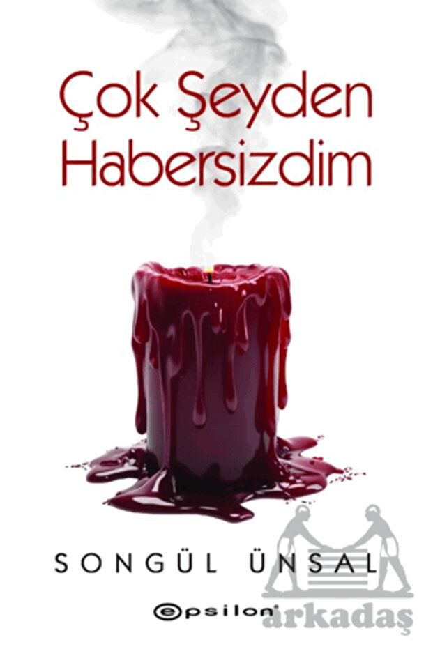 Çok Şeyden Habersizdim