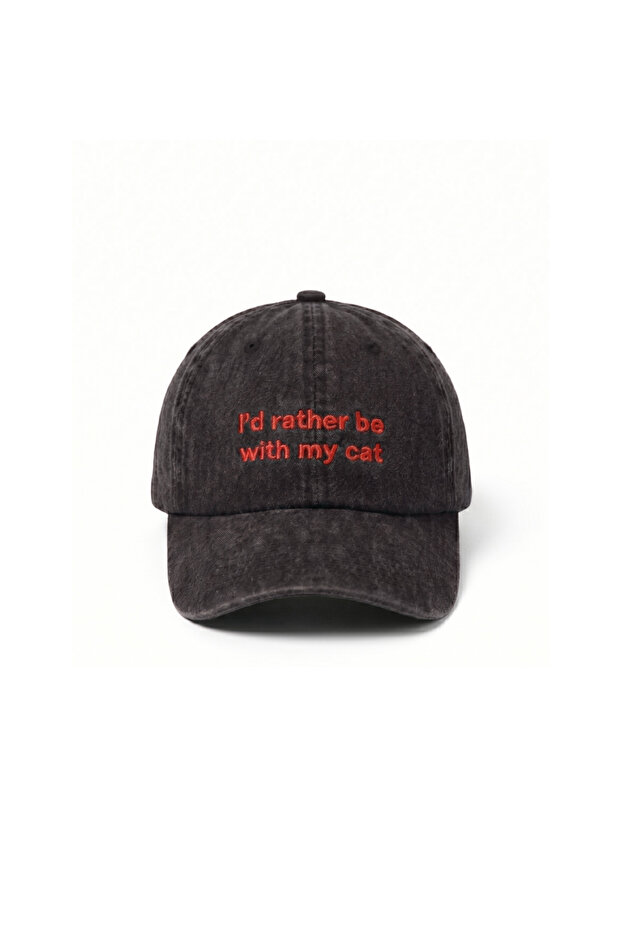 I'D Rather Be with My Cat Embroidered Hat / "I'D Rather Be with My Cat" Cat Themed Embroidered Hat