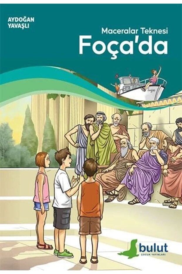 Maceralar Teknesi Foça'da