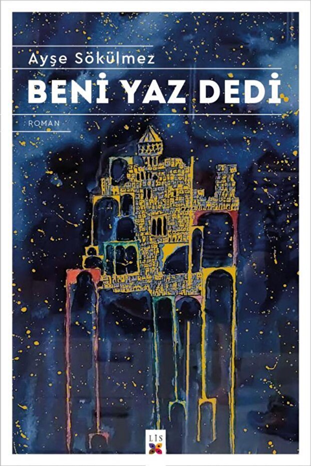 BENİ YAZ DEDİ