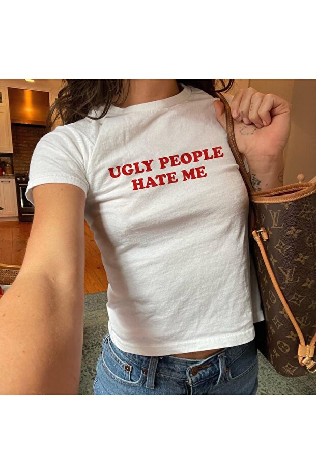 Ugly People Hate Me Printed Women's Body Tee