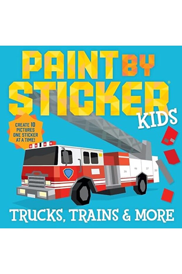Paint By Sticker Kids Trucks Trains And More Create 10 Pictures One Sticker At A Time