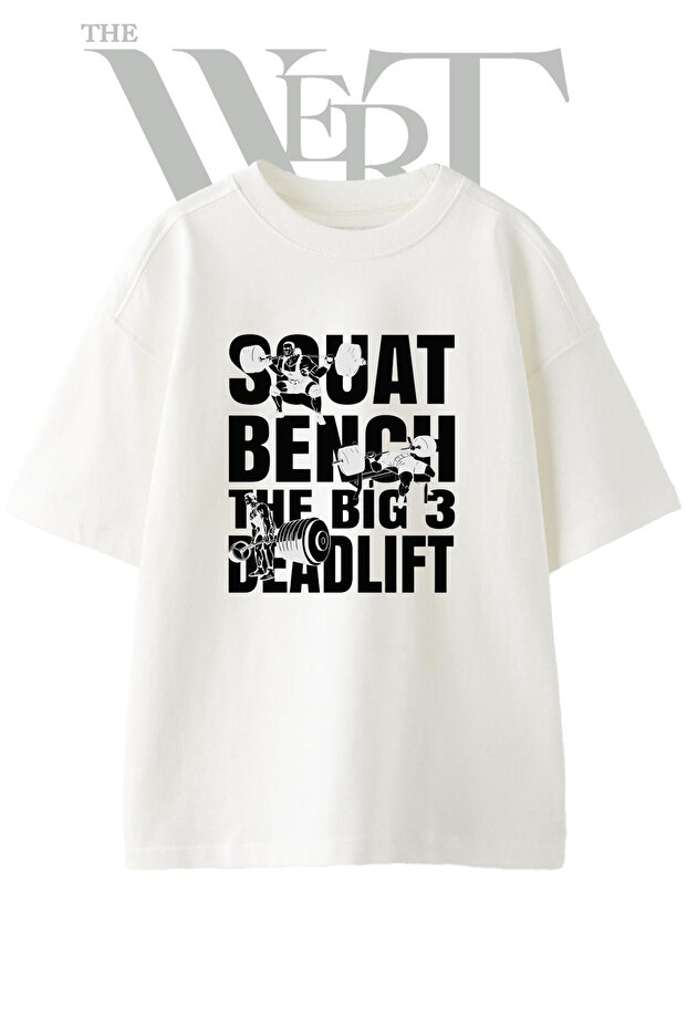 Squat Bench Deadlift Design Printed Unisex White Oversize T-Shirt