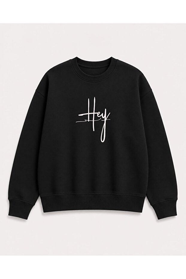 Hey Text Print Detailed Embroidered 2 Thread Crew Neck Sweatshirt