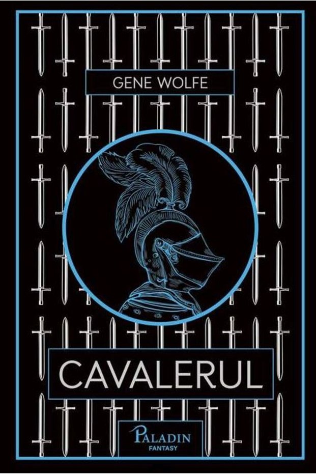 Cavalerul - Gene Wolfe