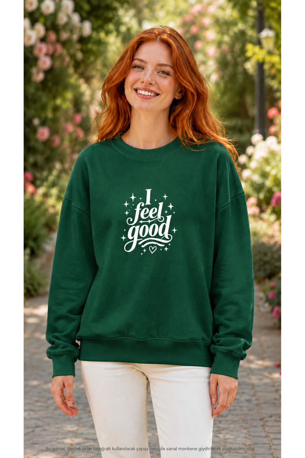 Women's I Feel Good Written Round Neck Long Sleeve Sweatshirt