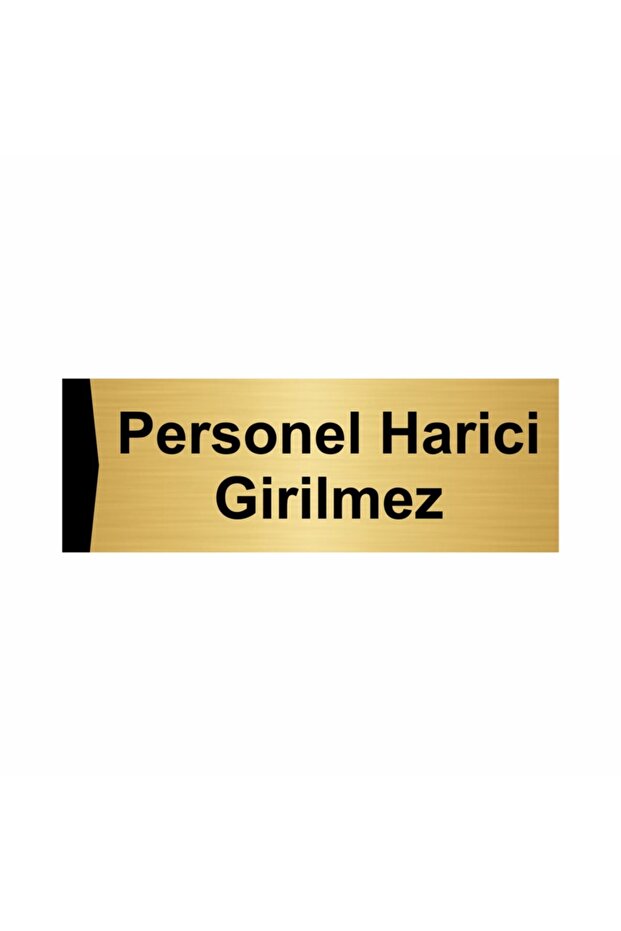 Staff External Access Control 7X20Cm Gold Color Metal Directional Sign