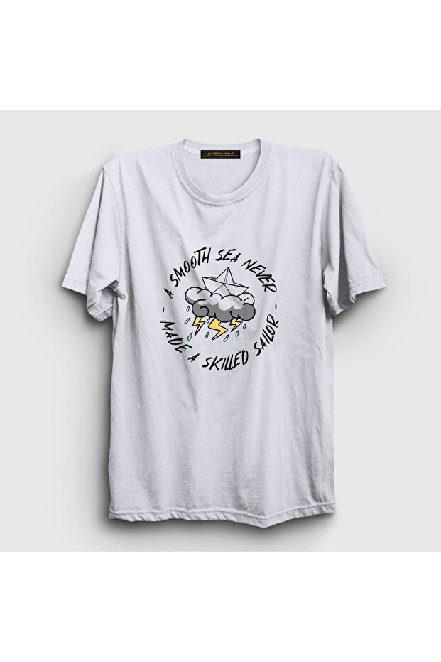 Unisex White a Smooth Sea Never Made a Skilled Sailor T-Shirt 616174Tt