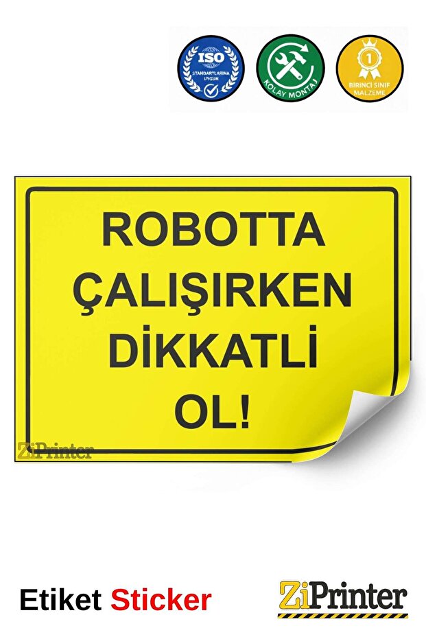 Robotta Be Careful While Working! Isg Warning Sign Sticker 25X35 cm