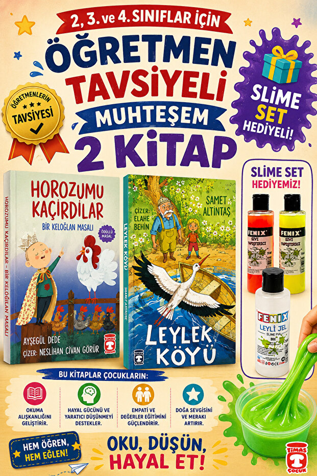 TİMAŞ 2,3. ve 4.Sınıflar İçin Horozumu Kaçırdılar-Leylek Köyü (SLİME SET HEDİYELİ)