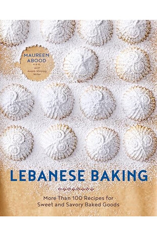 Lebanese Baking More Than 1 Recipes For Sweet And Savory Baked Goods