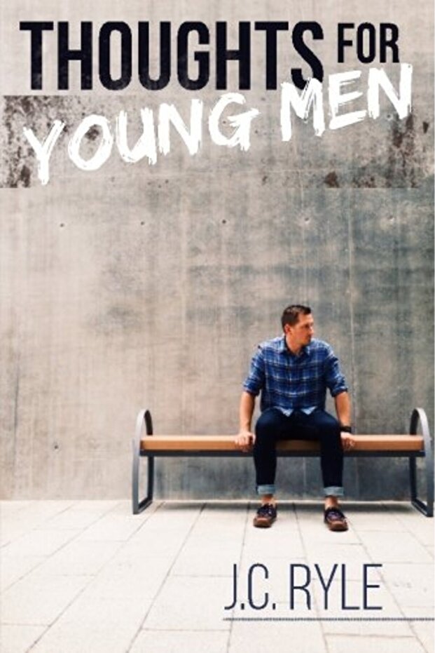 Thoughts For Young Men