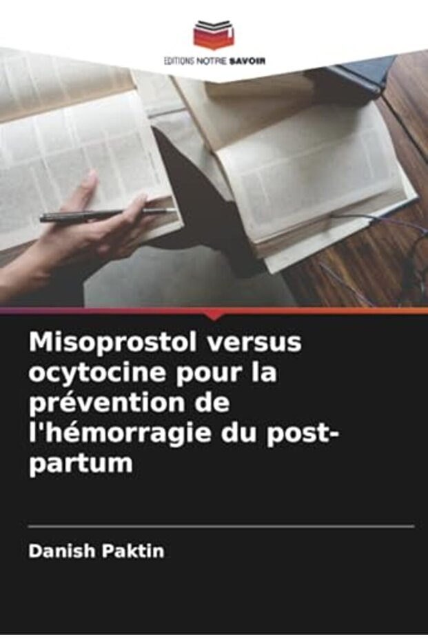 Misoprostol Versus Ocytocine Pour La Prevention De Lhemorragie Du Postpartum