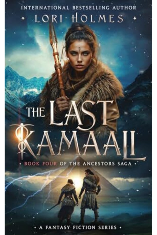 The Last Kamaali Book 4 Of The Ancestors Saga A Fantasy Fiction Series