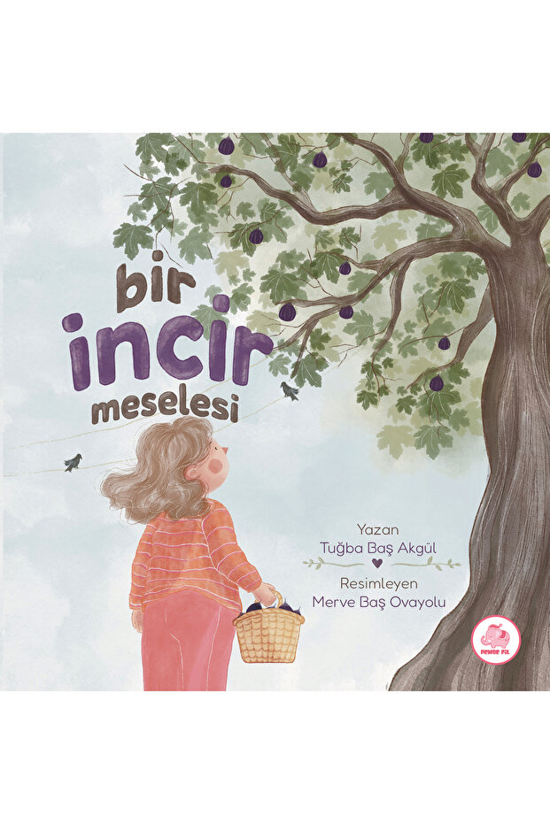 Bir İncir Meselesi