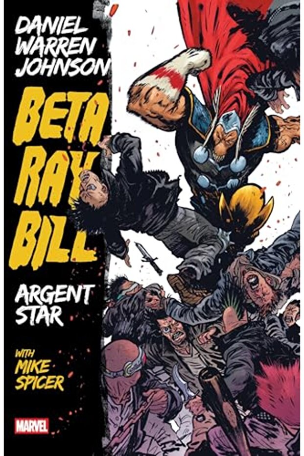 Beta Ray Bill By Daniel Warren Johnson: Argent Star Tpb [New Printing]
