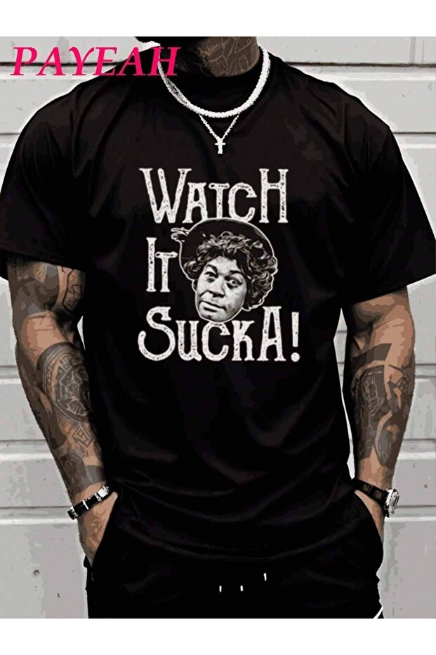 تي شيرت PAYEAH Watch Lt Sucka