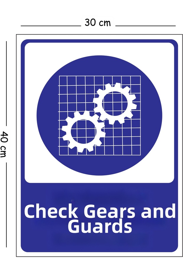 Check Metal Gears and Housings 30X40 cm A3 Warning Work Safety Sign