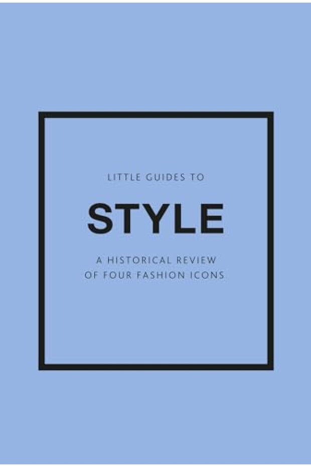 Little Guides to Style III