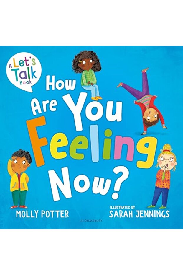 How Are You Feeling Now?