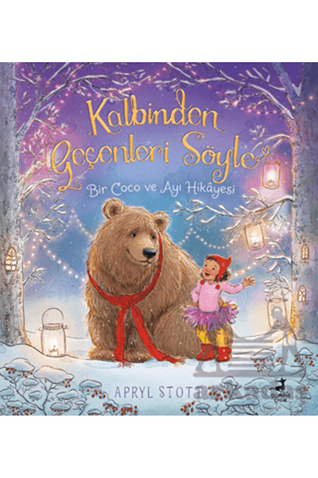 Kalbinden Geçenleri Söyle - Bir Coco Ve Ayı Hikayesi
