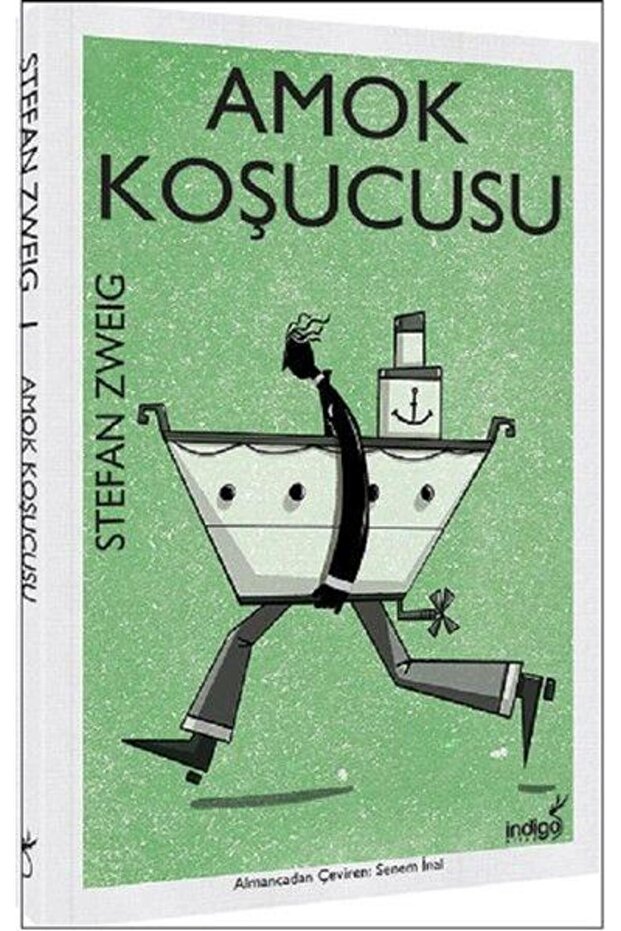 Amok Koşucusu STEFAN ZWEIG