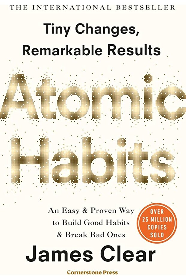 Atomic Habits: Tiny Changes, Recarkable Results - 1