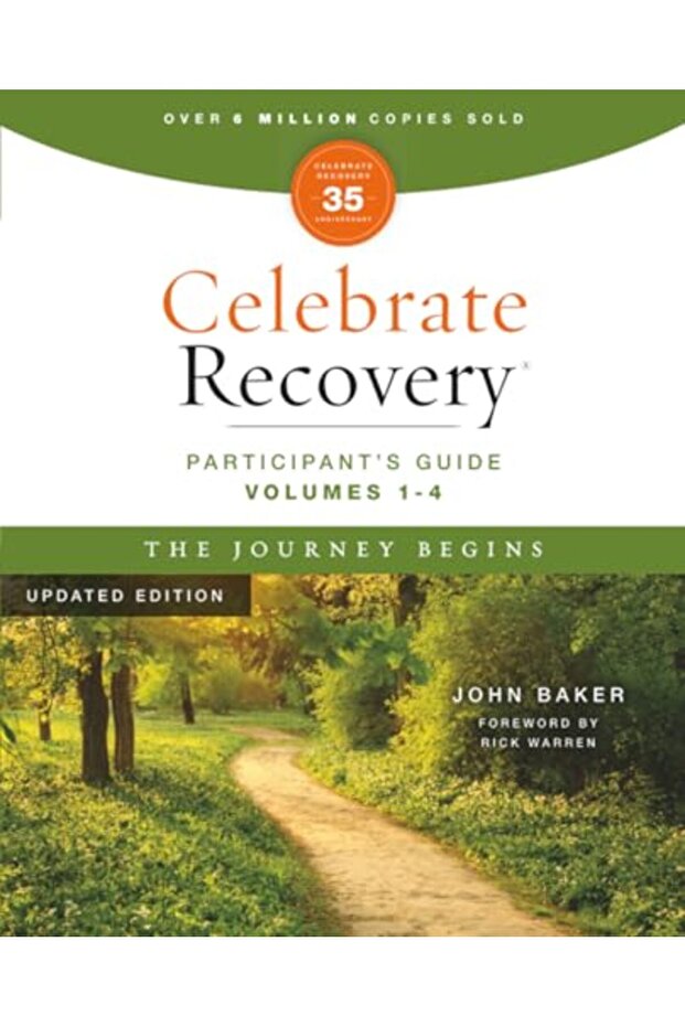 Celebrate Recovery Volumes 1-4 Participant's Guide Updated Edition, The Journey Begins: A Program fo