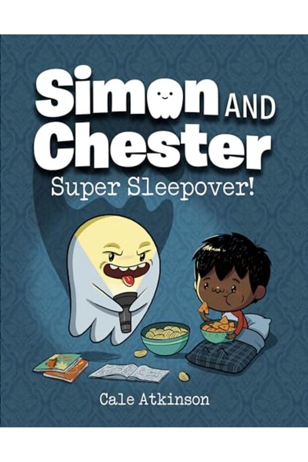 Super Sleepover (simon And Chester Book #2)