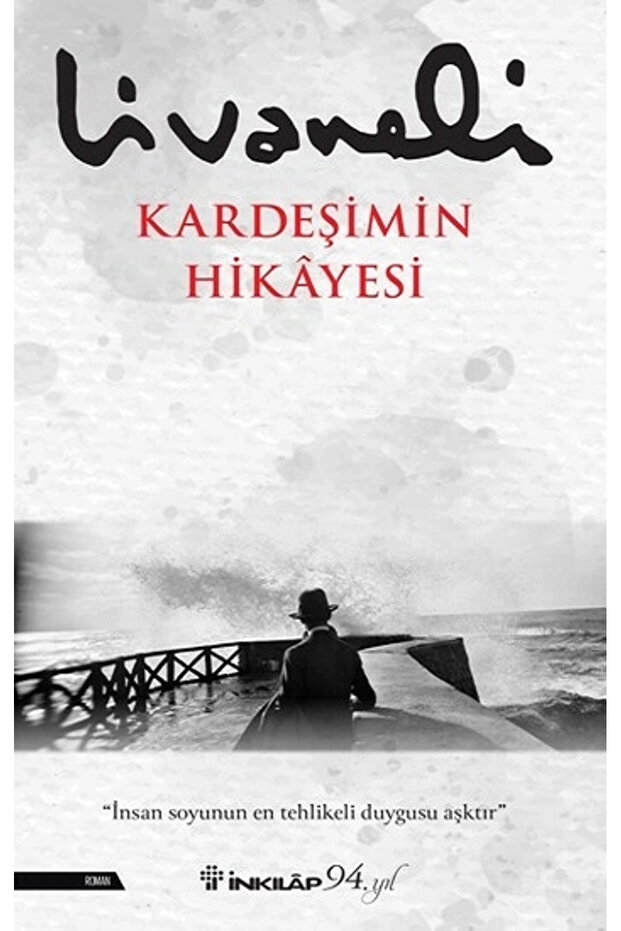 Kardeşimin Hikayesi-Ciltli | Zülfü Livaneli
