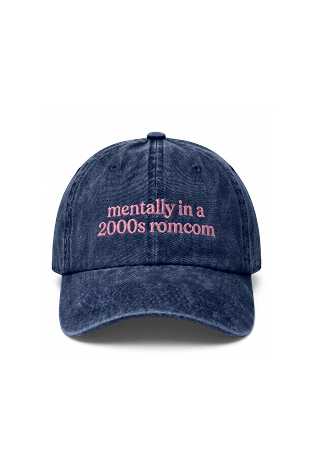 قبعة بيسبول مطرزة قابلة للغسل بتصميم "Mentally in a 2000s romcom" / قبعة بيسبول مطرزة قابلة للغسل بتصميم "Mentally in a 2000s romcom"